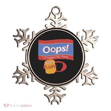 Oops I Crapped My Pants Ornament