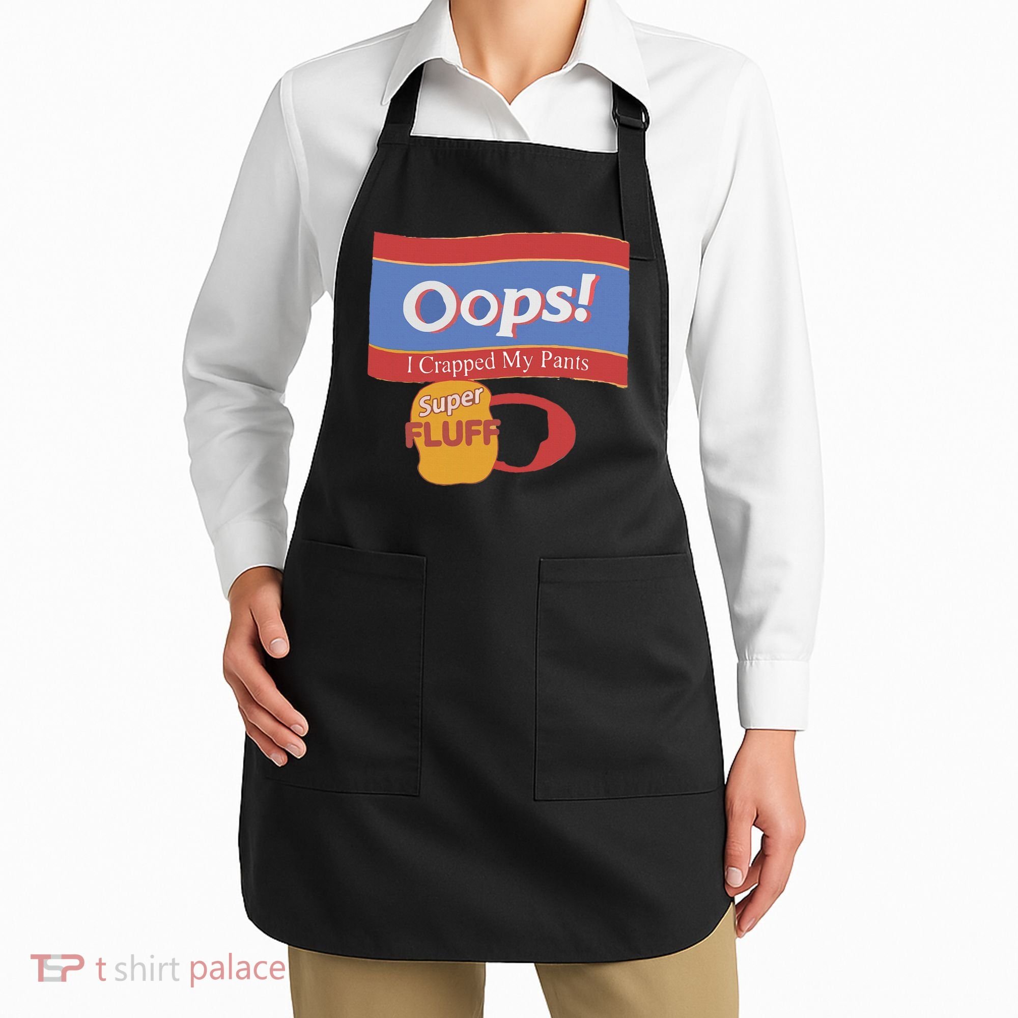 Oops I Crapped My Pants Apron