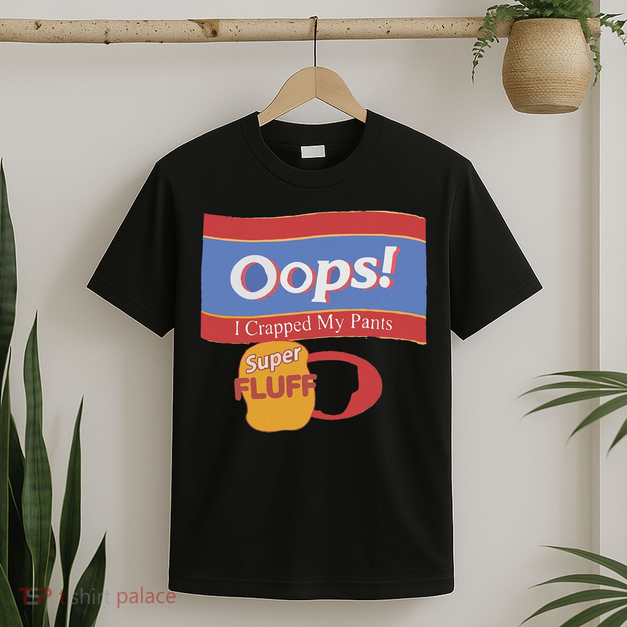 Oops I Crapped My Pants T-Shirt