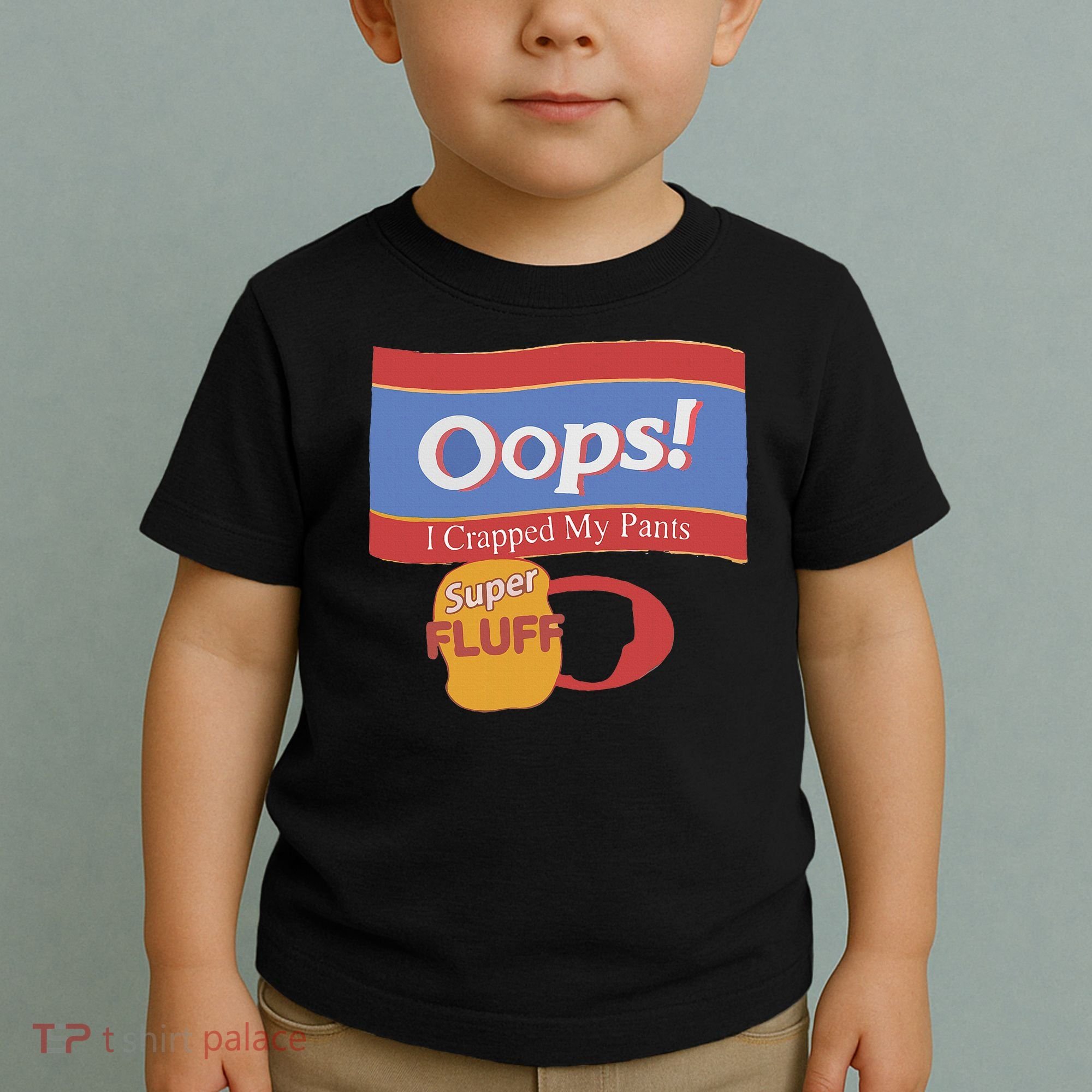 Oops I Crapped My Pants Toddler T-Shirt
