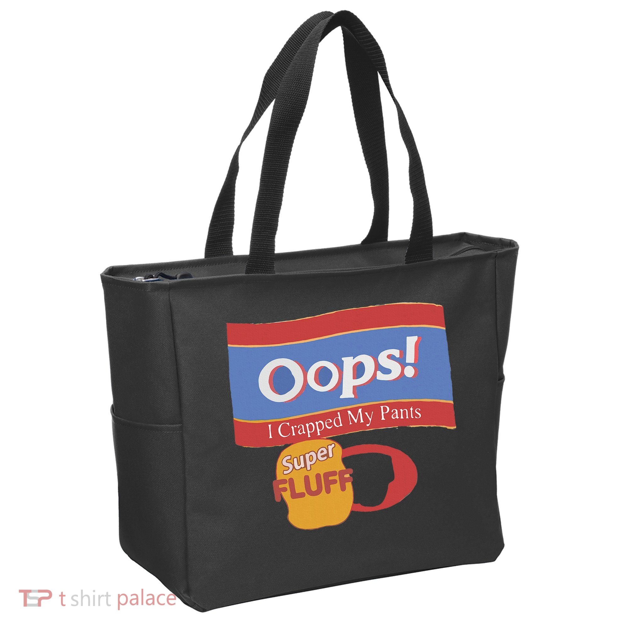 Oops I Crapped My Pants Tote Bag