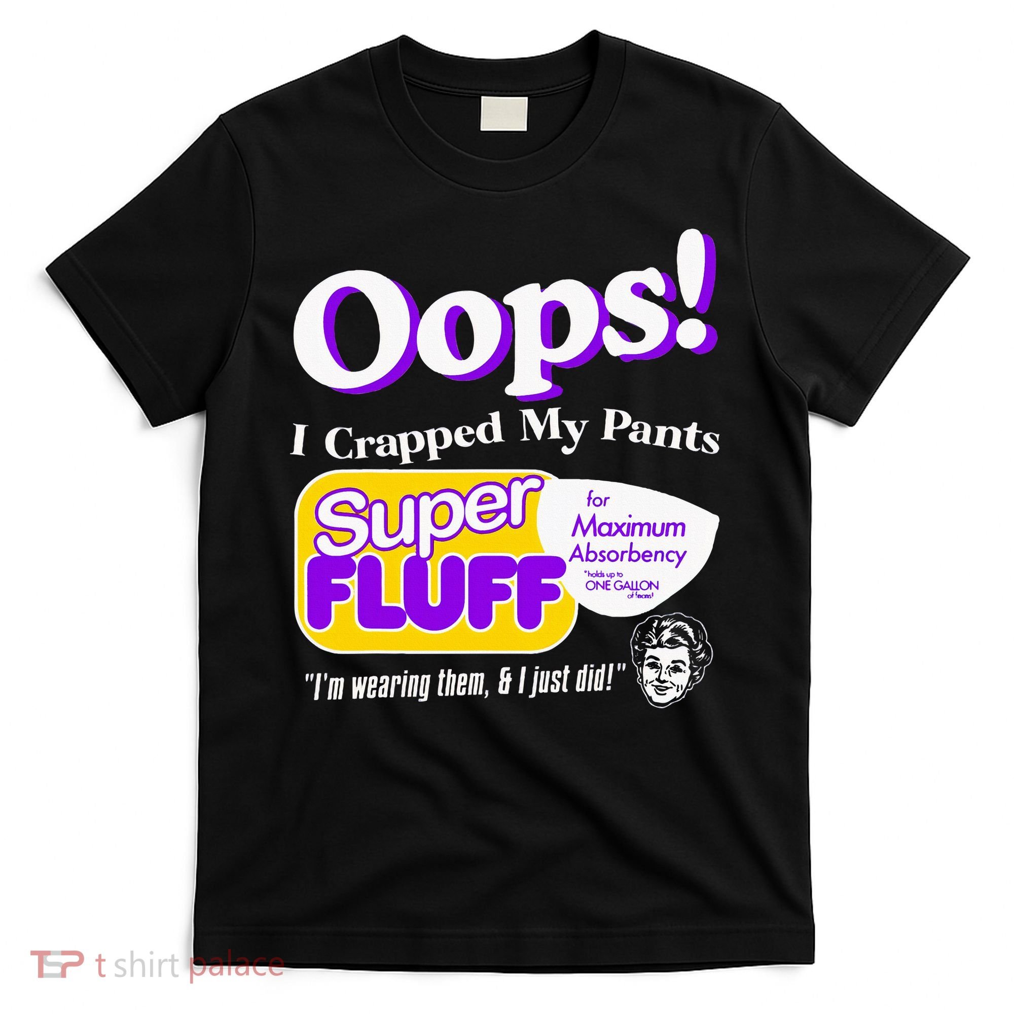 Oops I Crapped Funny My Pants Vintage T-Shirt