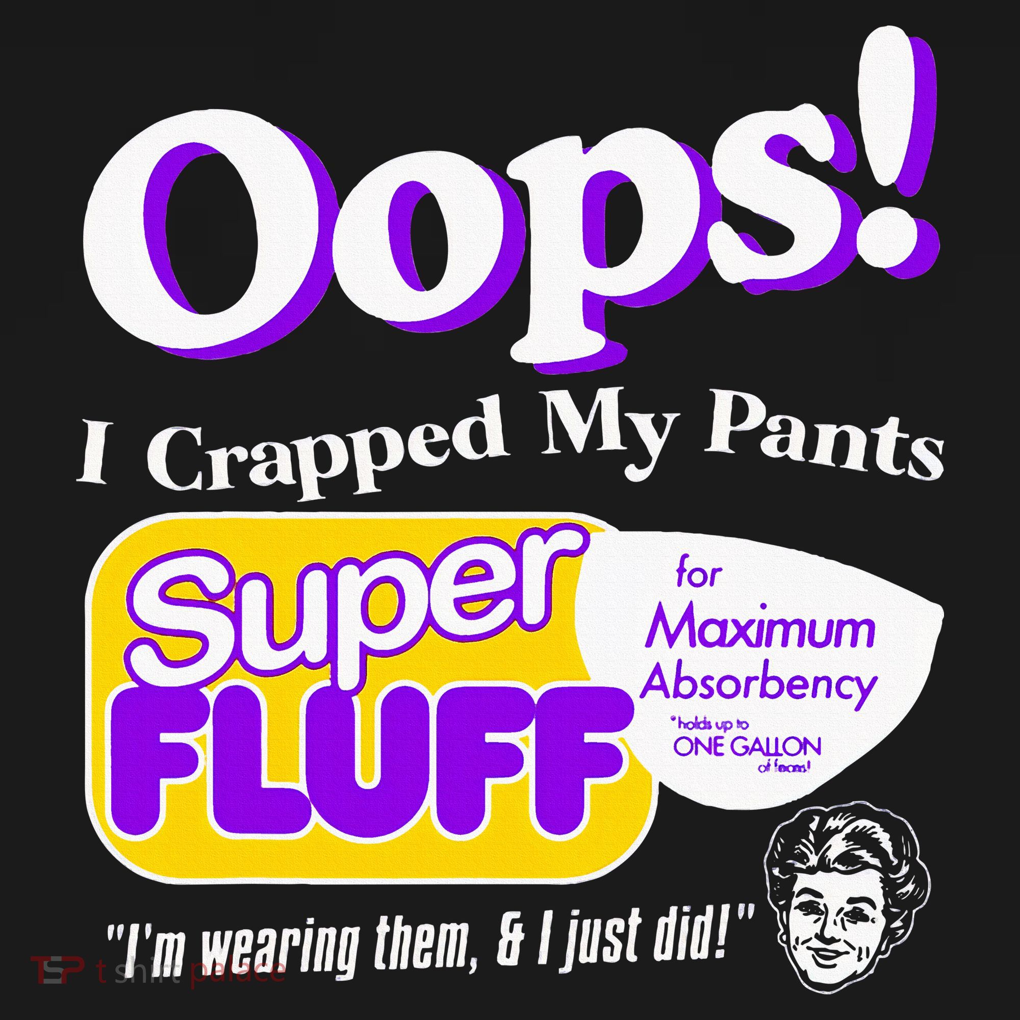 Oops I Crapped Funny My Pants Vintage T-Shirt