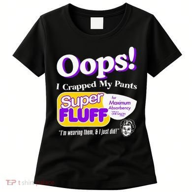 Oops I Crapped Funny My Pants Vintage Women's T-Shirt