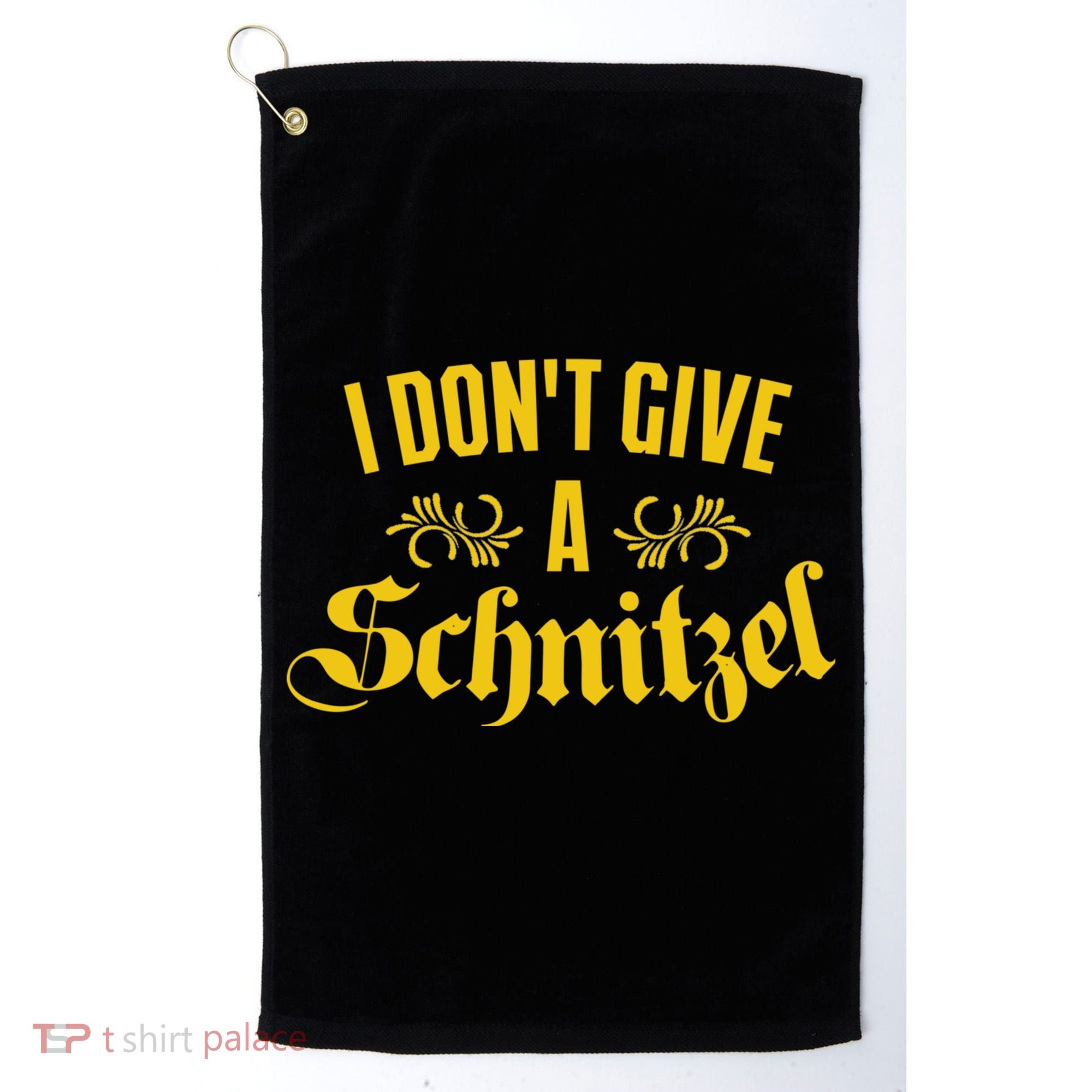 Oktoberfest I Don't Give A Schnitzel German Flag Golf Towel