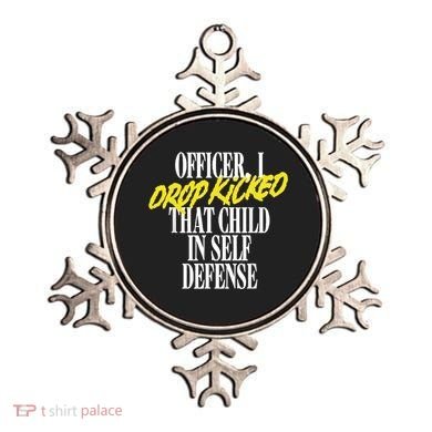 Officer I Drop Kicked That Child In Self Defense Apparel Ornament