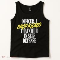 Officer I Drop Kicked That Child In Self Defense Apparel Tank Top thumb 2
