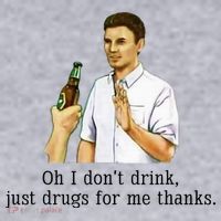 Oh I DonT Drink Just Drugs For Me Thanks Funny Drinking Women's Sweatshirt thumb 2