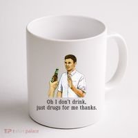 Oh I DonT Drink Just Drugs For Me Thanks Funny Drinking Coffee Mug thumb 1