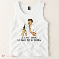 Oh I DonT Drink Just Drugs For Me Thanks Funny Drinking Tank Top thumb 2
