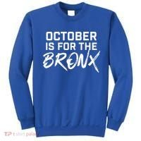October Is For The Bronx Sweatshirt thumb 0