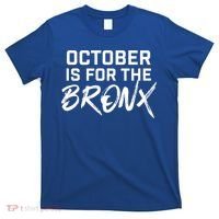 October Is For The Bronx T-Shirt thumb 0