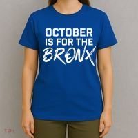 October Is For The Bronx T-Shirt thumb 4