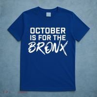 October Is For The Bronx T-Shirt thumb 5