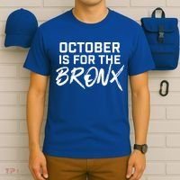 October Is For The Bronx T-Shirt thumb 6