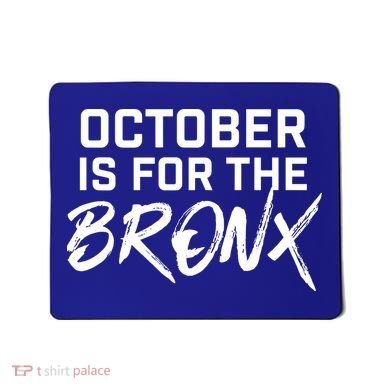 October Is For The Bronx Mousepad