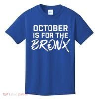 October Is For The Bronx Kids T-Shirt thumb 0