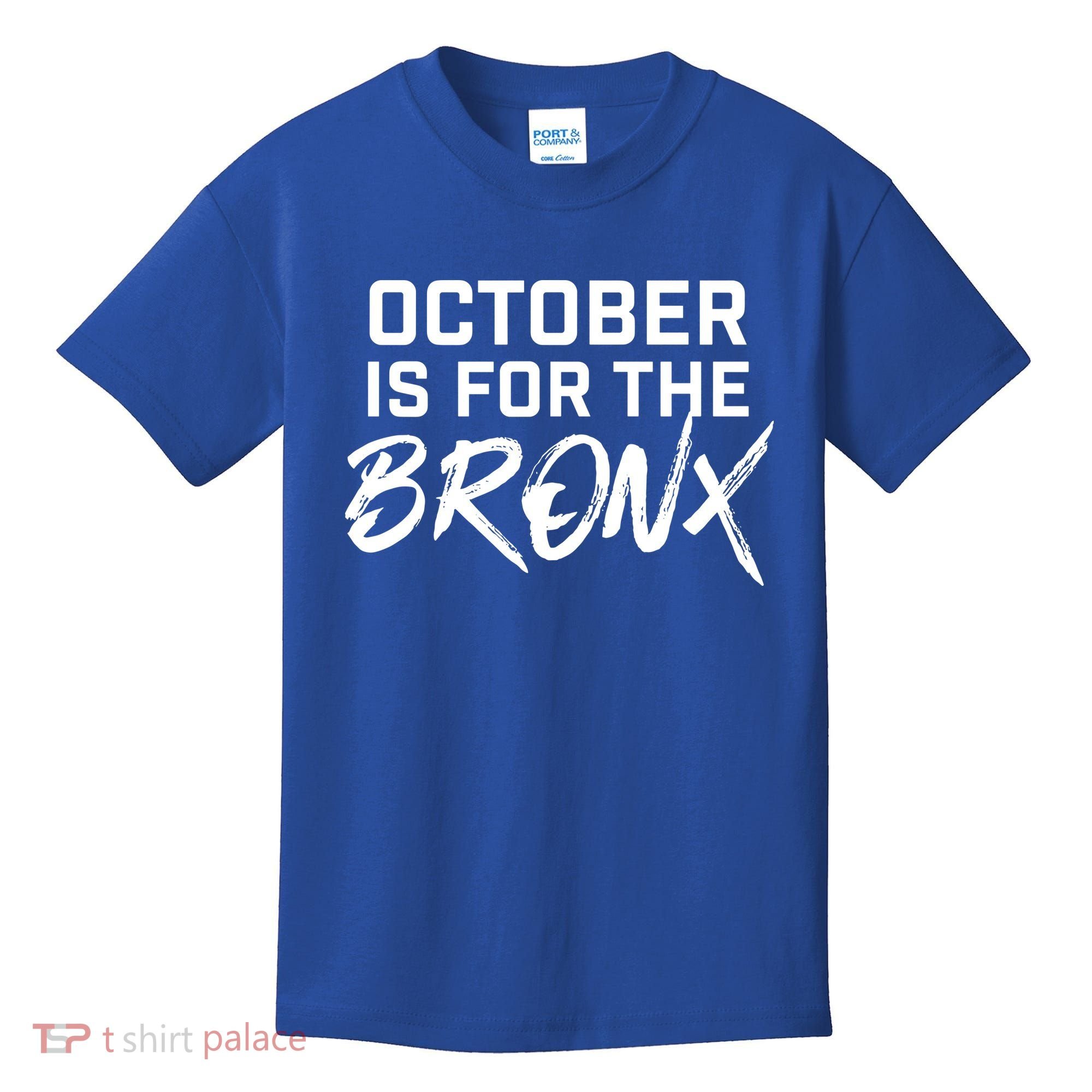 October Is For The Bronx Kids T-Shirt