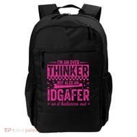 Overthinker IDGAFER Funny Sarcast Backpack thumb 0