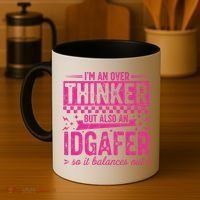 Overthinker IDGAFER Funny Sarcast Coffee Mug thumb 4