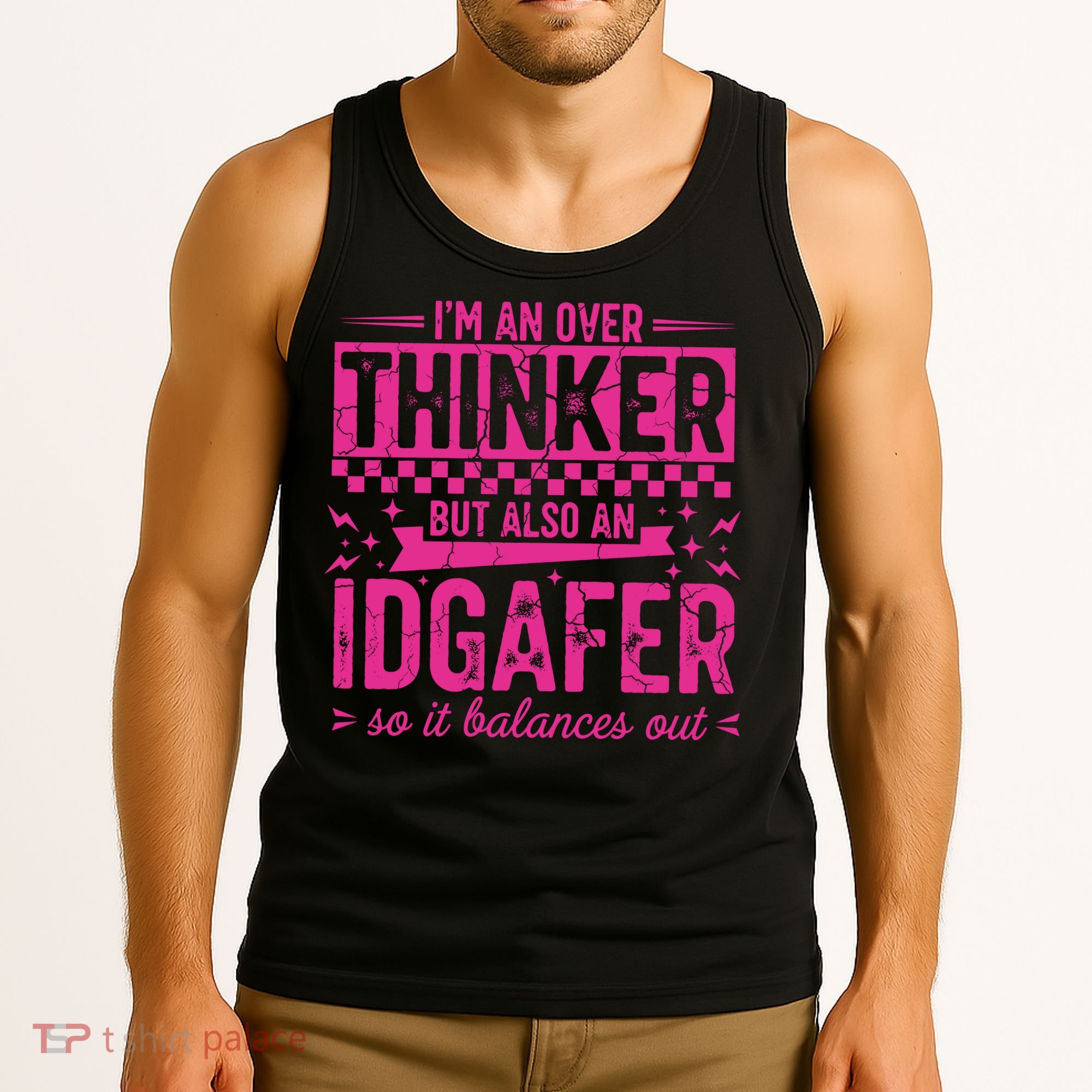 Overthinker IDGAFER Funny Sarcast Tank Top