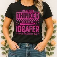 Overthinker IDGAFER Funny Sarcast Women's T-Shirt thumb 2