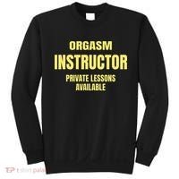 Orgasm Instructor Funny Gag Gift Sweatshirt thumb 0