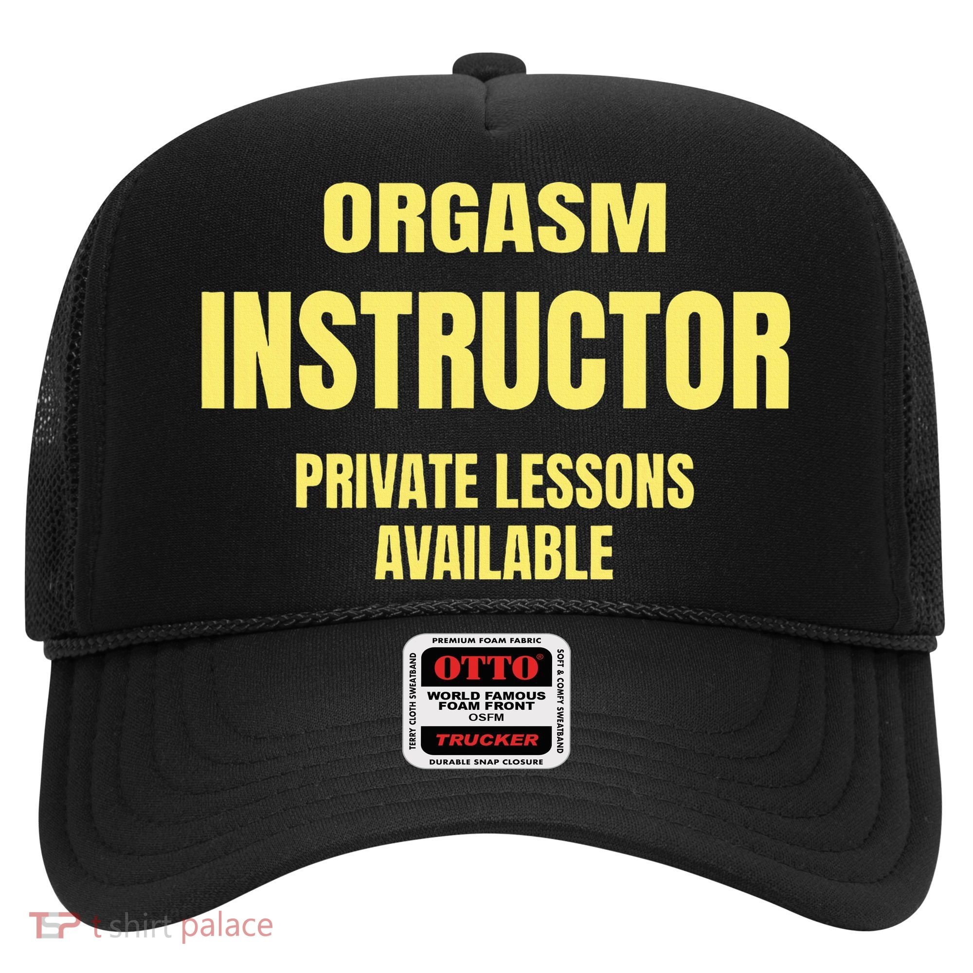 Orgasm Instructor Funny Gag Gift Hat