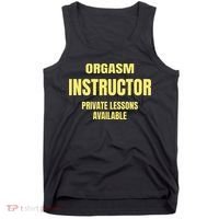 Orgasm Instructor Funny Gag Gift Tank Top thumb 0