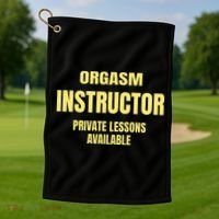 Orgasm Instructor Funny Gag Gift Golf Towel thumb 1