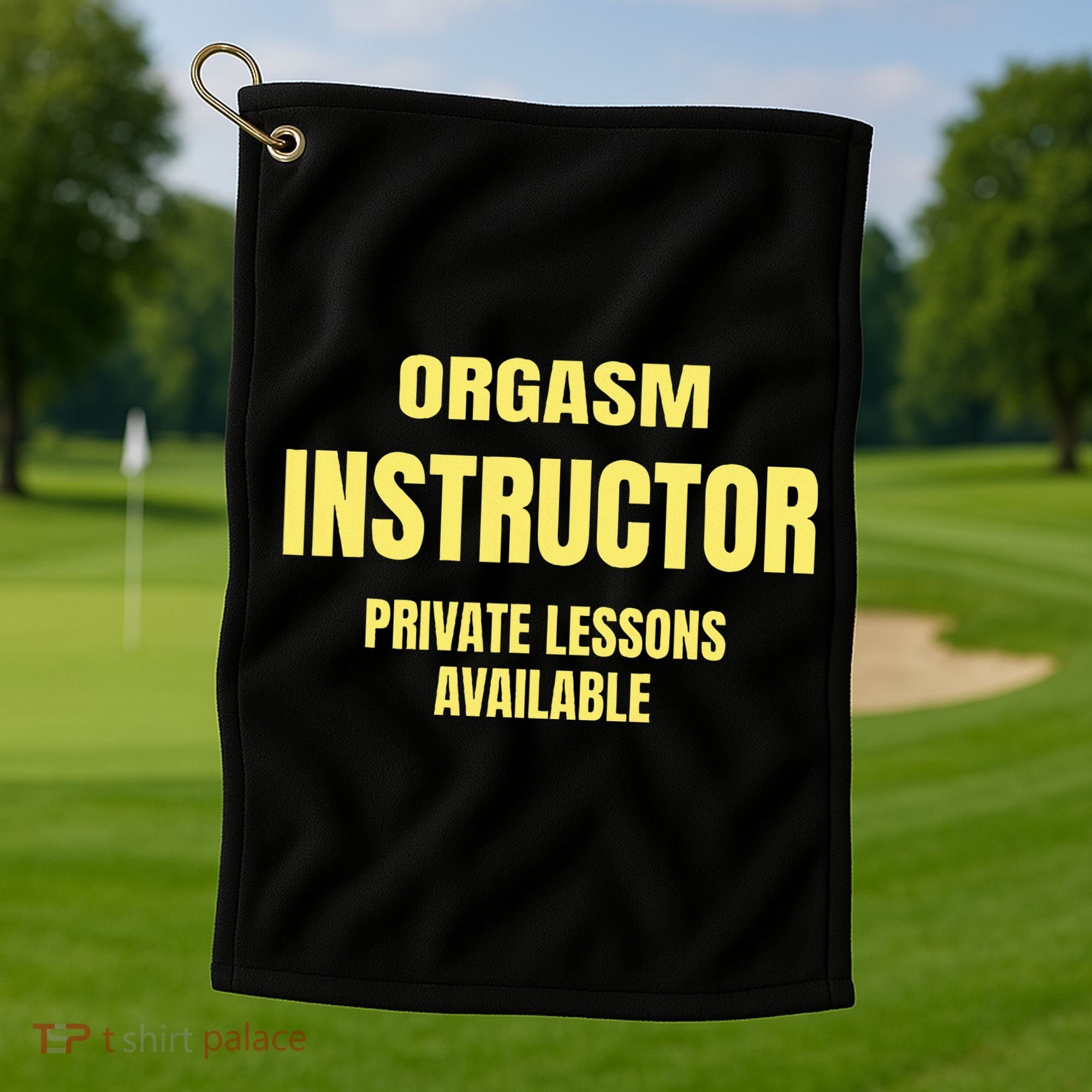 Orgasm Instructor Funny Gag Gift Golf Towel