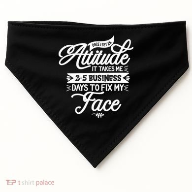 Once I Get An Attitude Funny USA-Made Doggie Bandana