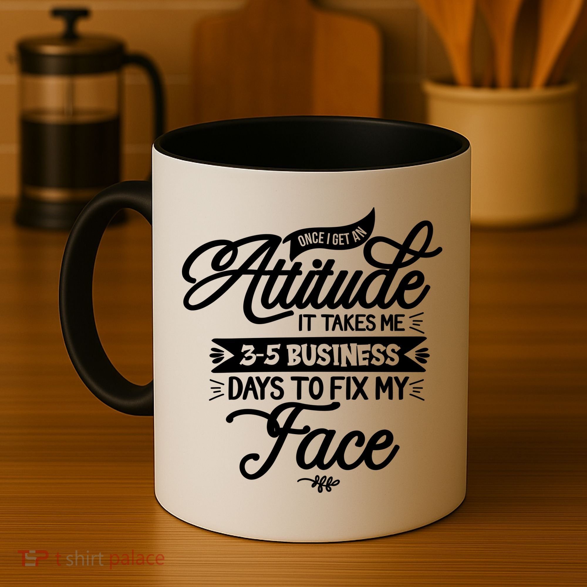 Once I Get An Attitude Funny Coffee Mug