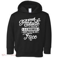 Once I Get An Attitude Funny Toddler Hoodie thumb 0