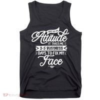 Once I Get An Attitude Funny Tank Top thumb 0