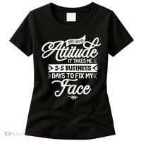 Once I Get An Attitude Funny Women's T-Shirt thumb 0