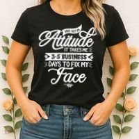 Once I Get An Attitude Funny Women's T-Shirt thumb 2