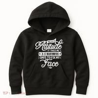 Once I Get An Attitude Funny Kids Hoodie thumb 0