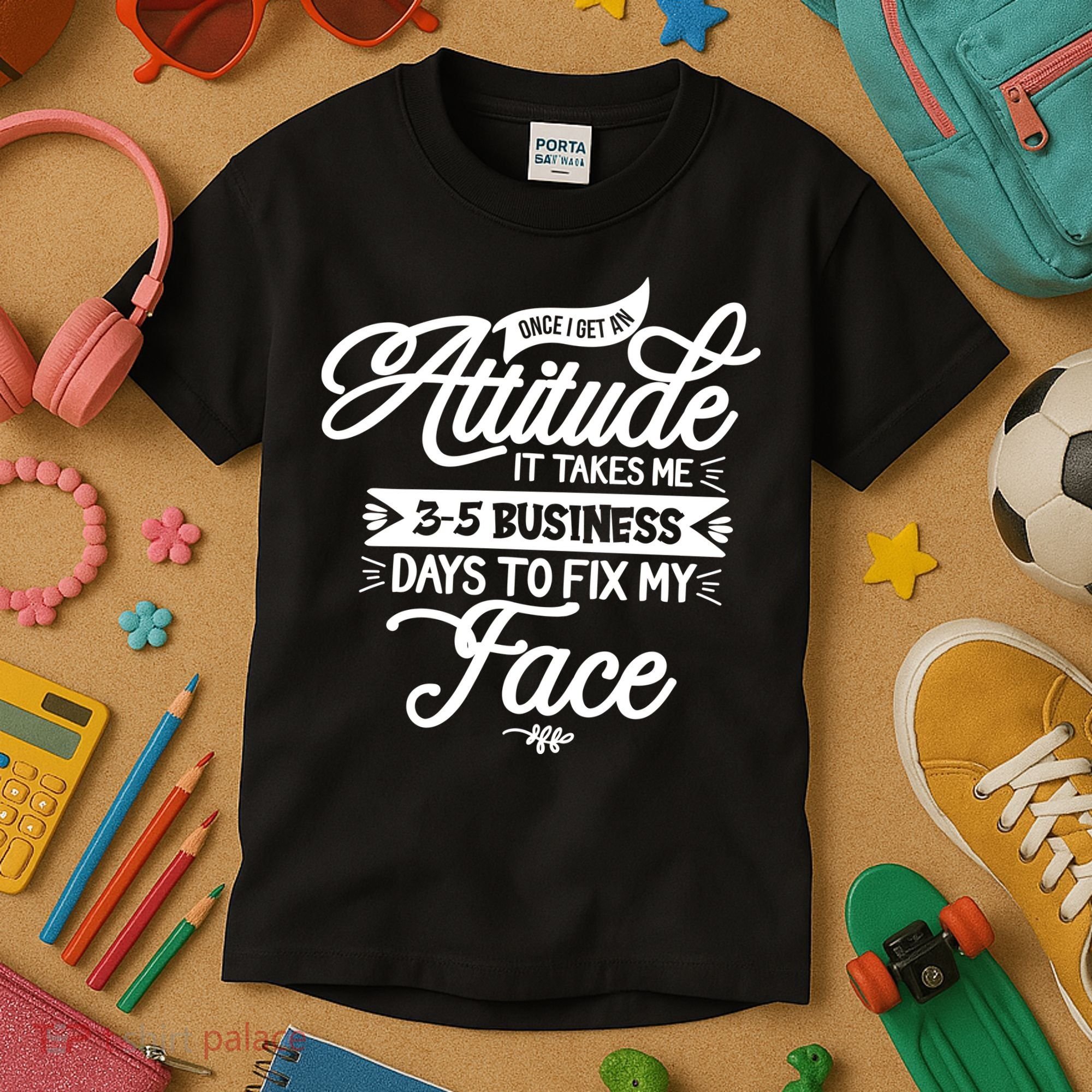 Once I Get An Attitude Funny Kids T-Shirt