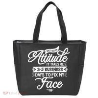Once I Get An Attitude Funny Tote Bag thumb 0