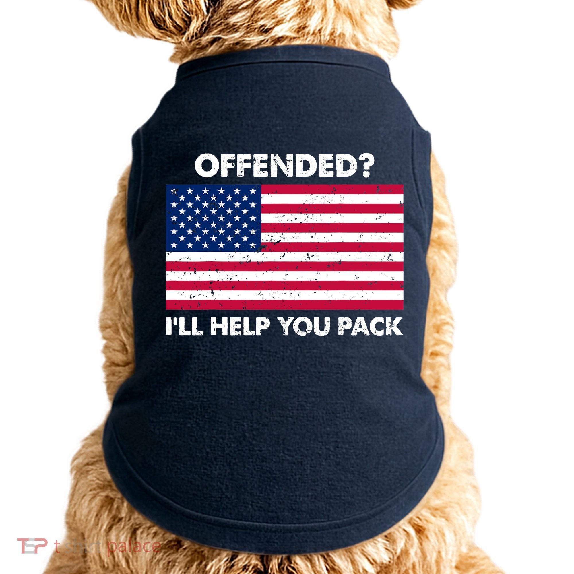 Offended? I'll Help You Pack Patriotic USA Flag Doggie Tank
