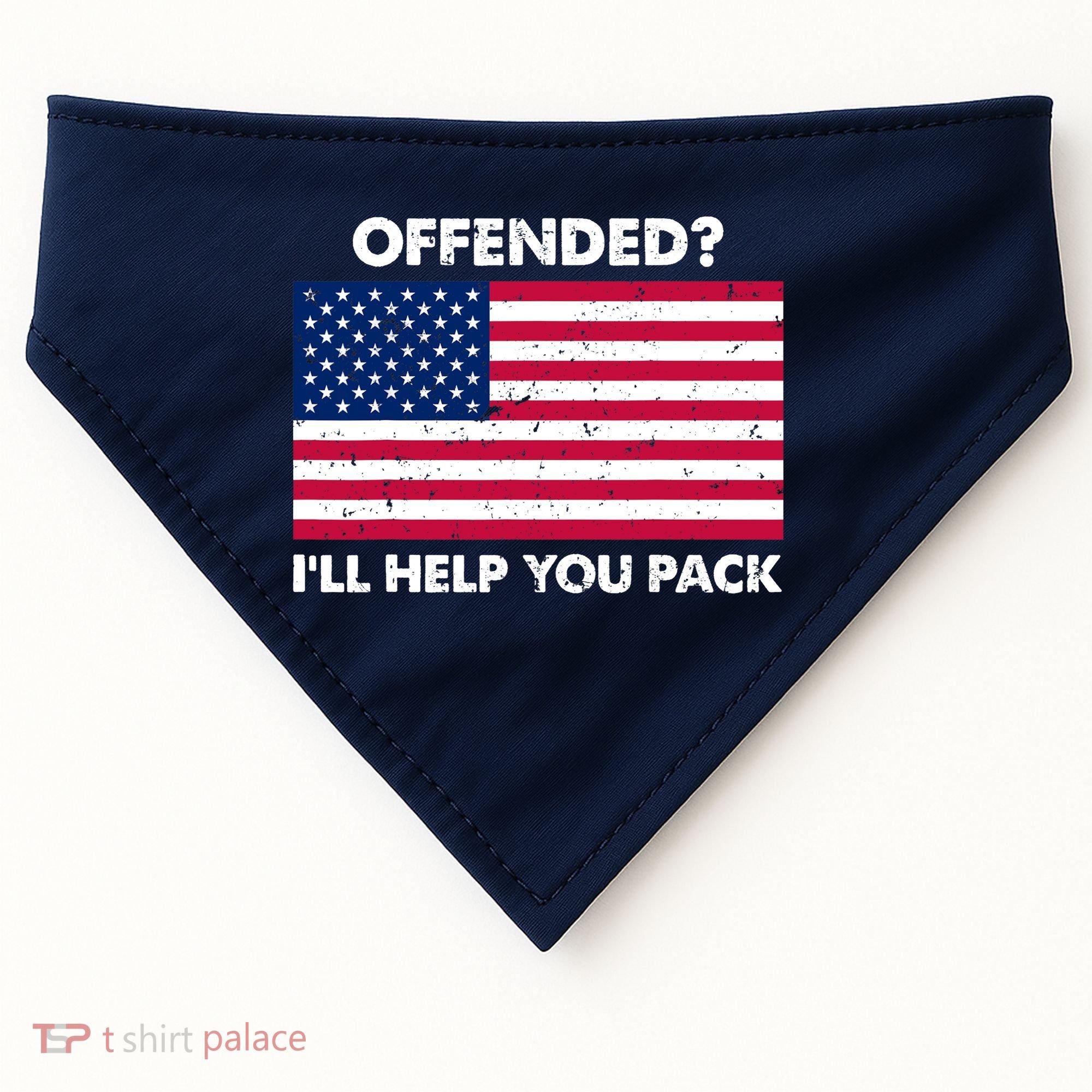 Offended? I'll Help You Pack Patriotic USA Flag USA-Made Doggie Bandana