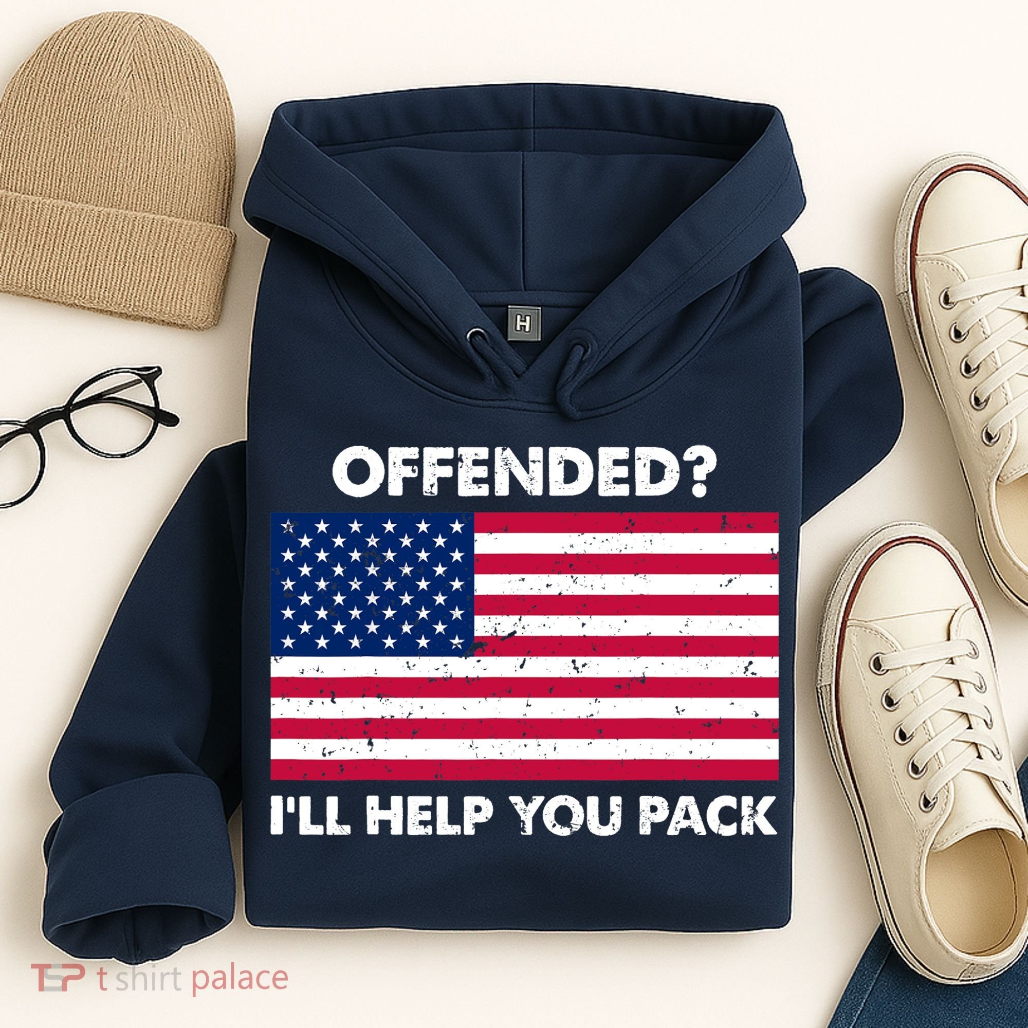 Offended? I'll Help You Pack Patriotic USA Flag Hoodie