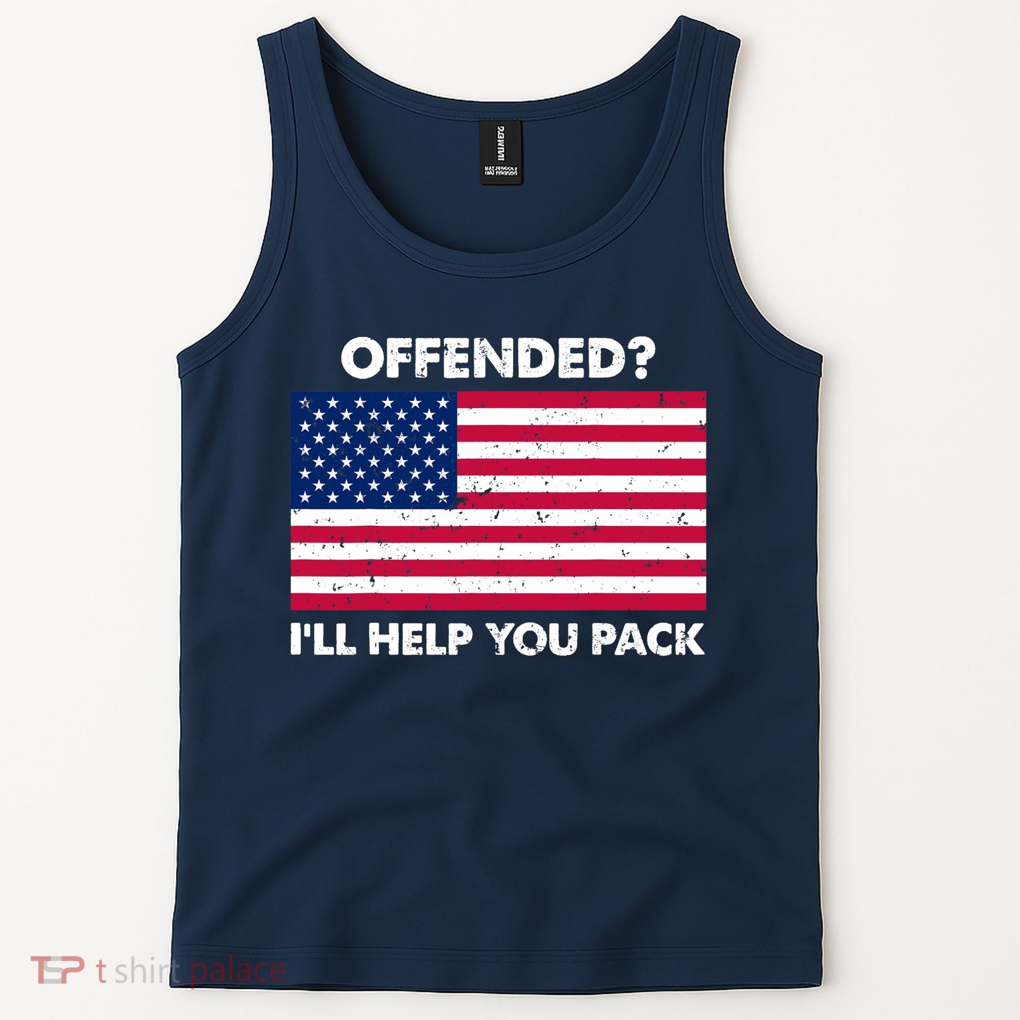 Offended? I'll Help You Pack Patriotic USA Flag Tank Top