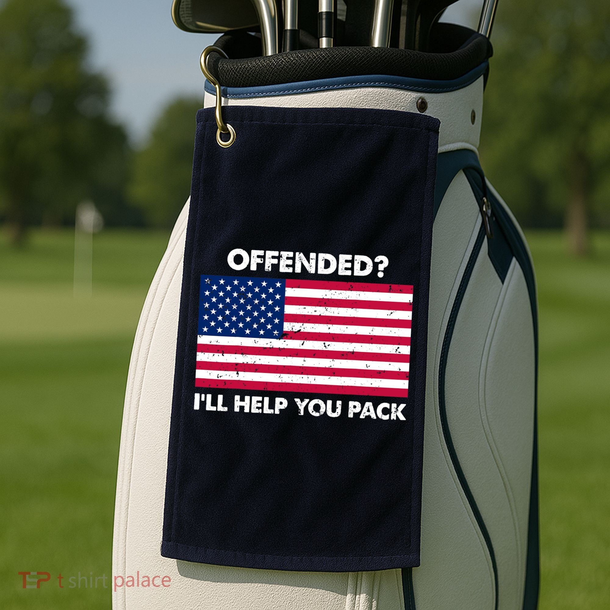 Offended? I'll Help You Pack Patriotic USA Flag Golf Towel