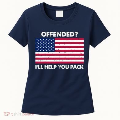 Offended? I'll Help You Pack Patriotic USA Flag Women's T-Shirt