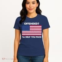 Offended? I'll Help You Pack Patriotic USA Flag Women's T-Shirt thumb 4