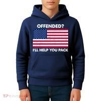 Offended? I'll Help You Pack Patriotic USA Flag Kids Hoodie thumb 4