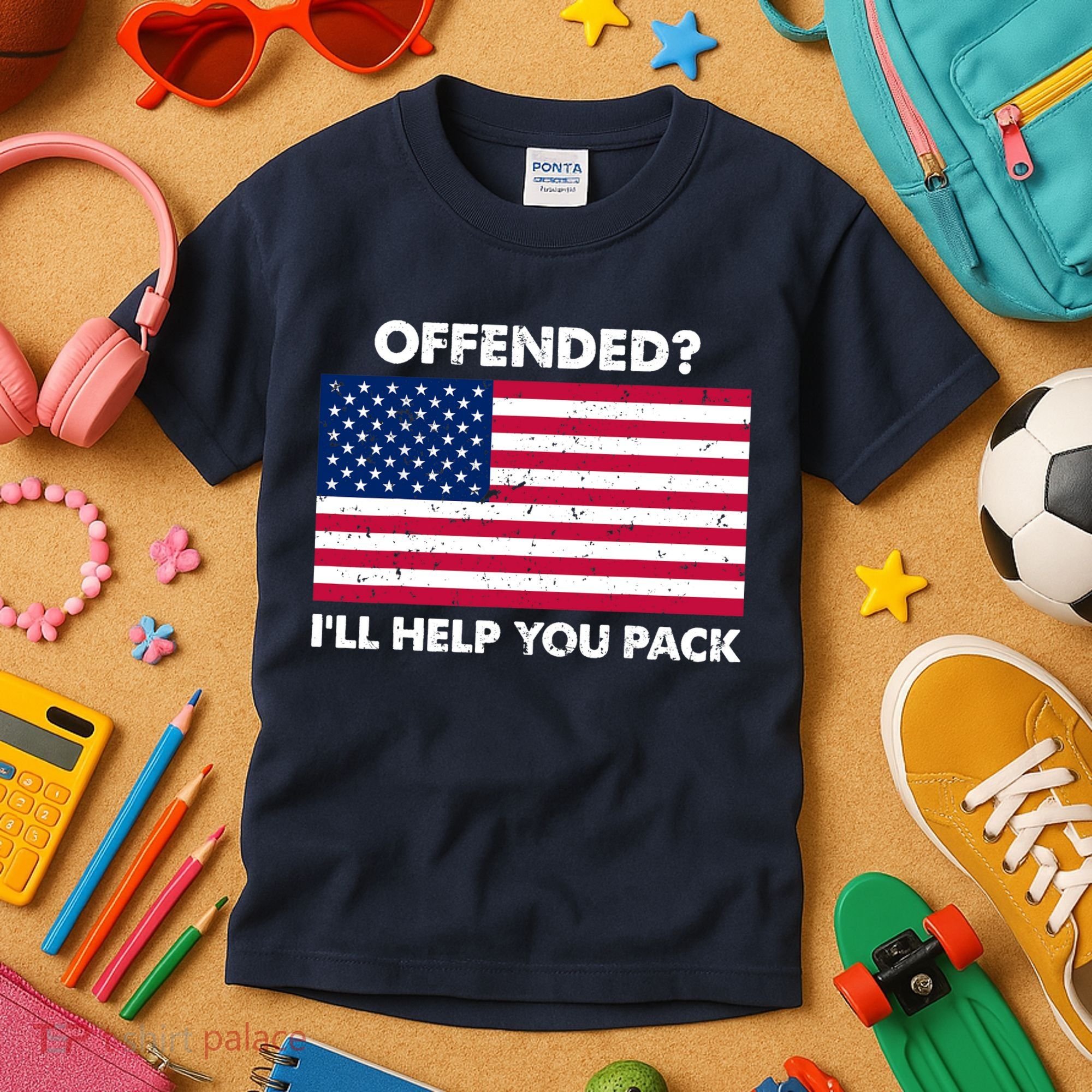 Offended? I'll Help You Pack Patriotic USA Flag Kids T-Shirt
