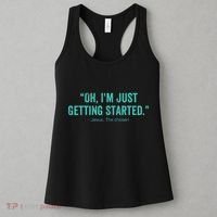 Oh I’M Just Getting Started Women's Tank Top thumb 3